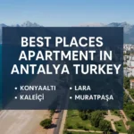 Best Places to Buy an Apartment in Antalya Turkey